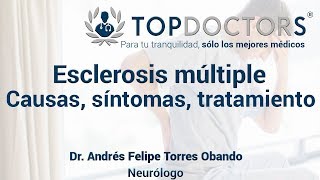 Esclerosis múltiple: causas, síntomas, tratamiento