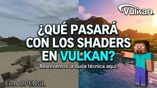 Goodbye to shaders Why Vulkan will change Minecraft forever