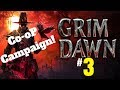 Grim Dawn Coop gameplay! E3