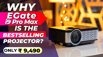 Top Selling Best FHD Projector Under 10K 2023 ⚡️ Egate i9 Pro Max Projector Review