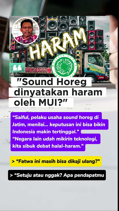 Sound horeg dinyatakan haram oleh MUI?' 👇 #SoundHoreg #FatwaMUI #ViralHariIni”