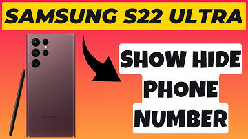 Samsung S22 Ultra How to Show Hide Phone Number Caller ID