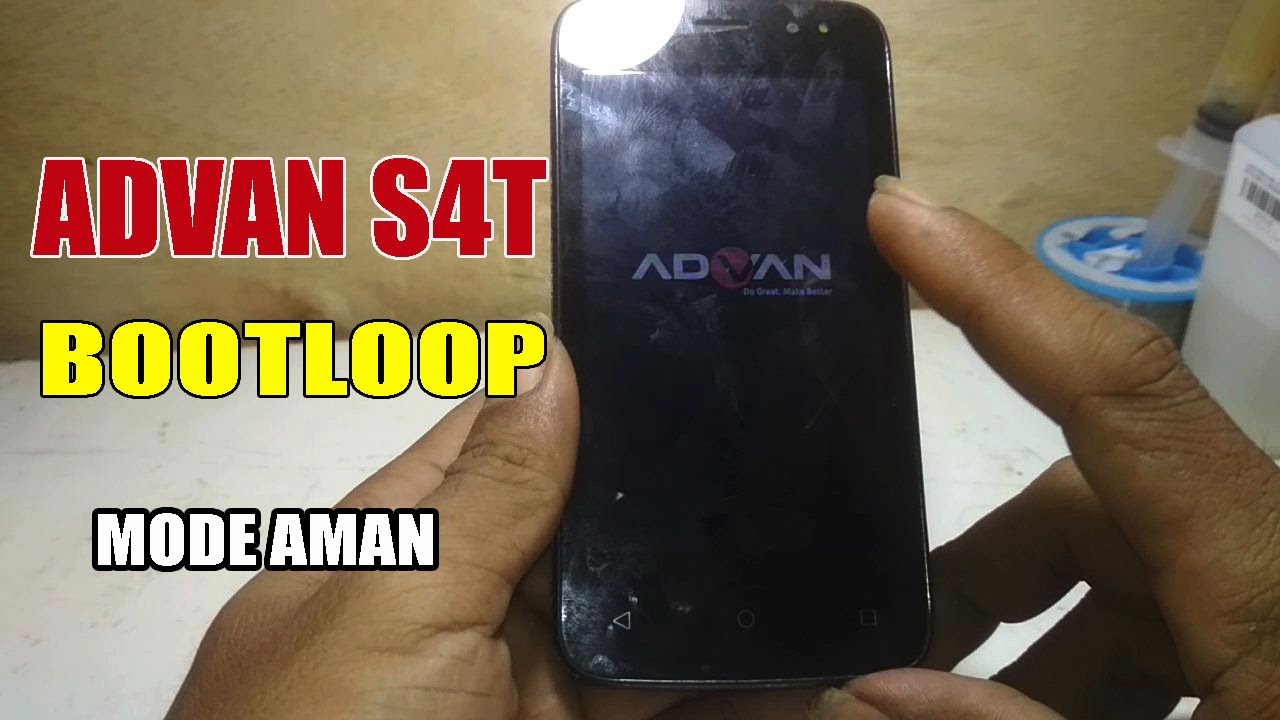 Cara perbaiki Advan S4T Bootloop