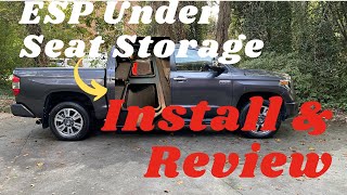 ESP Underseat storage Install and Review  Toyota Tundra