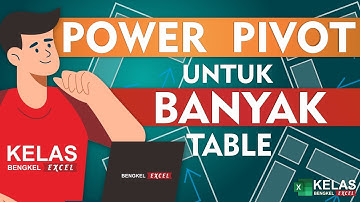 Cara Membuat Pivot dari Banyak Tabel atau Database | Power Pivot