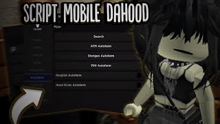 SCRIPT AUTOFARM DE DAHOOD PARA CELULAR!! - (Atualizado 2022)