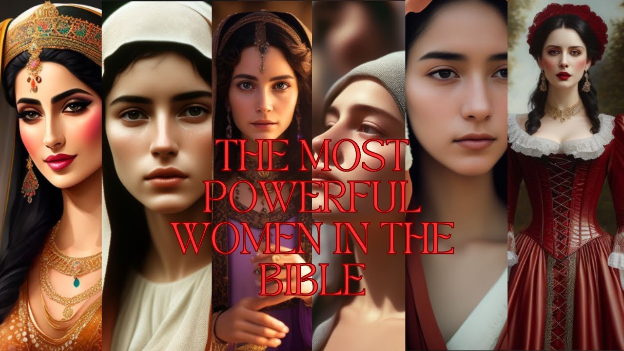 The Six Most Powerful Women In The Bible || You Won't Believe This...