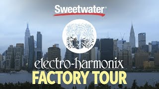 ElectroHarmonix Factory Tour