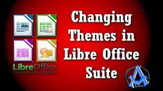 Change Theme In Libre Office | Easy Instructions | Writer | Calc | Impress  | Base  | Math | Draw