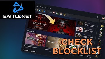 How to Check Blocklist in Battle.net 2025?