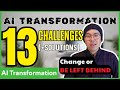 13 AI Challenges Every Business Will Face (And How to Overcome Them) | AI Transformation