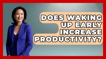 Does Waking Up Early Increase Productivity? - The Personal Growth Path