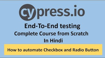 How to automate Checkbox and Radio Button In Cypress | Cypress Course in hindi | Part -10