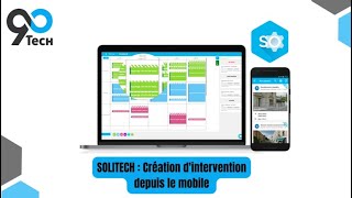 La minute 90Tech : Création d'intervention sur le mobile