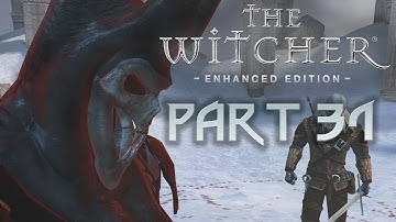 The Witcher 1 - Part 31 - Eredin Appears! (The End) (Playthrough)  - Let