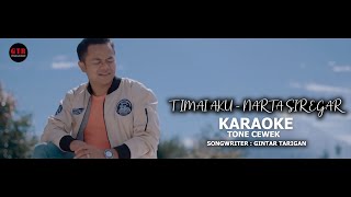 Download Lagu TIMAI AKU - NARTA SIREGAR (KARAOKE TONE COWOK) - Lagu Karo Terbaru 2022 MP3