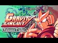 Gravity Circuit | Release Trailer