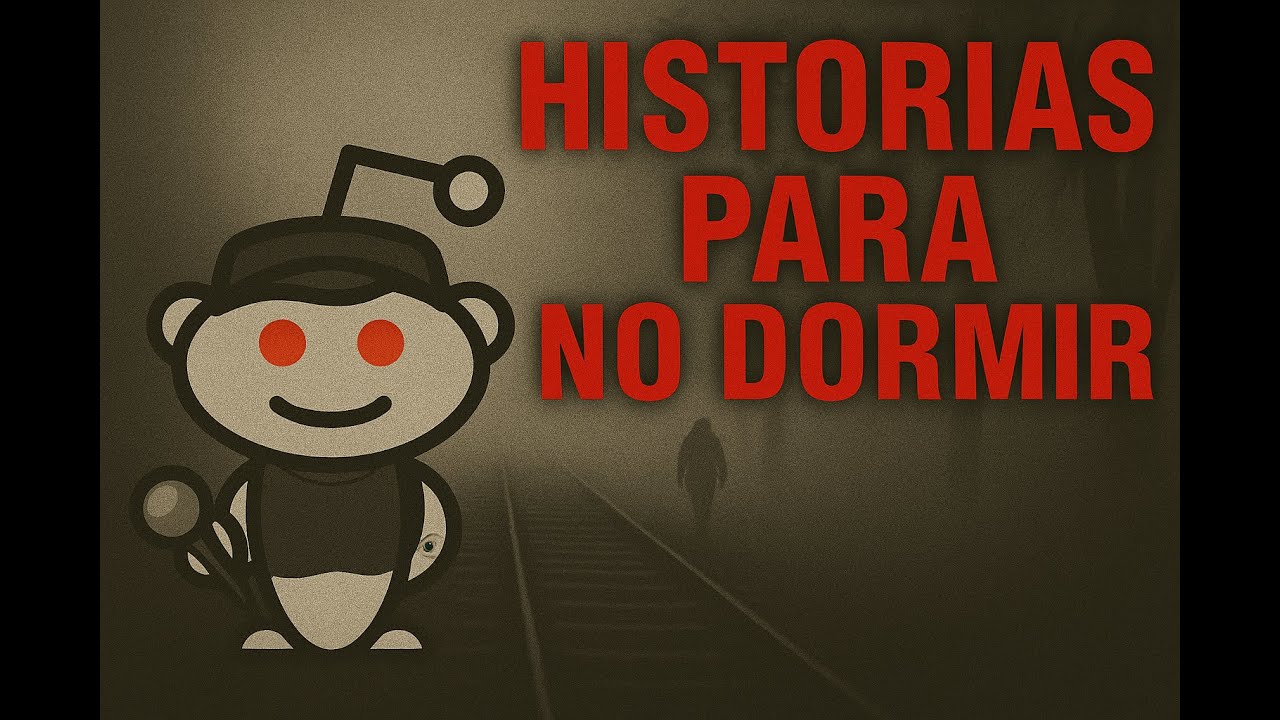 3 Historias terroríficas de Reddit para NO DORMIR