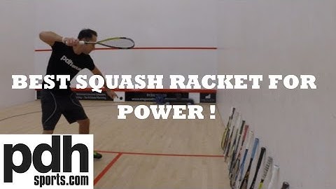 Which squash racket is best for power 2014 2015? New speed test by PDHSports.com
