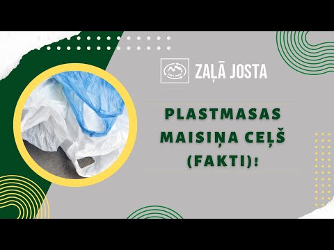 Video: Daži Fakti Par Plastmasas Maisiņiem