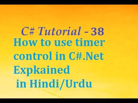 How to use timer control in C# Explained in Hindi - YouTube