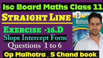 Isc Board Maths || Class 11 || Straight Line || Op Malhotra || S Chand