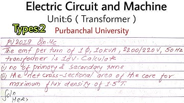 Transformer Numerical | Types:2 | PU 2019 Qn4c | ECM | Prashant YT | 3rd Sem |