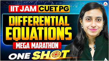 IIT JAM + CUET PG 2026 | Differential Equations | Concept Clarity | Mega Marathon In One Shot