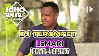 ▪︎LAGU REMIX_ LEMARI ▪︎ ( LEMAK KERIPUT ) || 🌴DJ TEROMPET 🎺🎷▪︎Igho Rmxr ft District 03▪︎