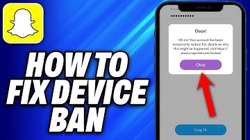 How To Fix Snapchat Device Ban (2025) - Easy Fix