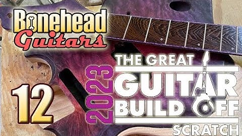 GGBO23 12 - Top Glue Up and Fret Install