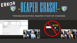 How to Fix your Reaper Startup Crash!