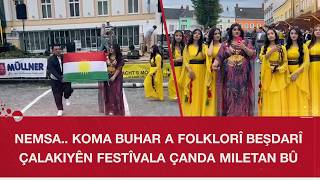 Nemsa.. Koma Buhar A Folklorî Beşdarî Çalakiyên Festîvala Çanda Miletan Bû