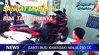 Busi alternatif  murah meriah untuk  ninja 250 fi