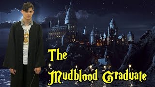 Mudblood Graduate (Harry Potter Fan-made Pilot)