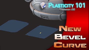 65 PLASTICITY 101 NEW BEVEL CURVE (1.2 UPDATE)