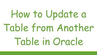 How to Update a Table from Another Table in Oracle Profile