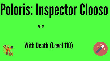 Polaris: Inspector Clooso (W/Death)