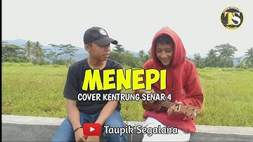 GUYON WATON - MENEPI Cover Kentrung Senar 4 By Taupik Segalana