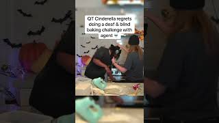 QT Cinderella regrets doing a deaf & blind baking challenge with agent a #agentoo