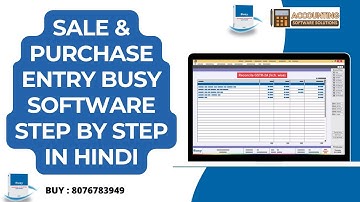 Sale & Purchase Entry in Busy Billing Software Complete Step by Step [Hindi] Buy 8076783949 #busy