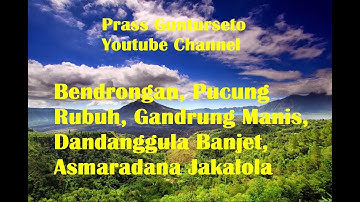 Prass Gunturseto | Bendrongan -  Pucung Rubuh
