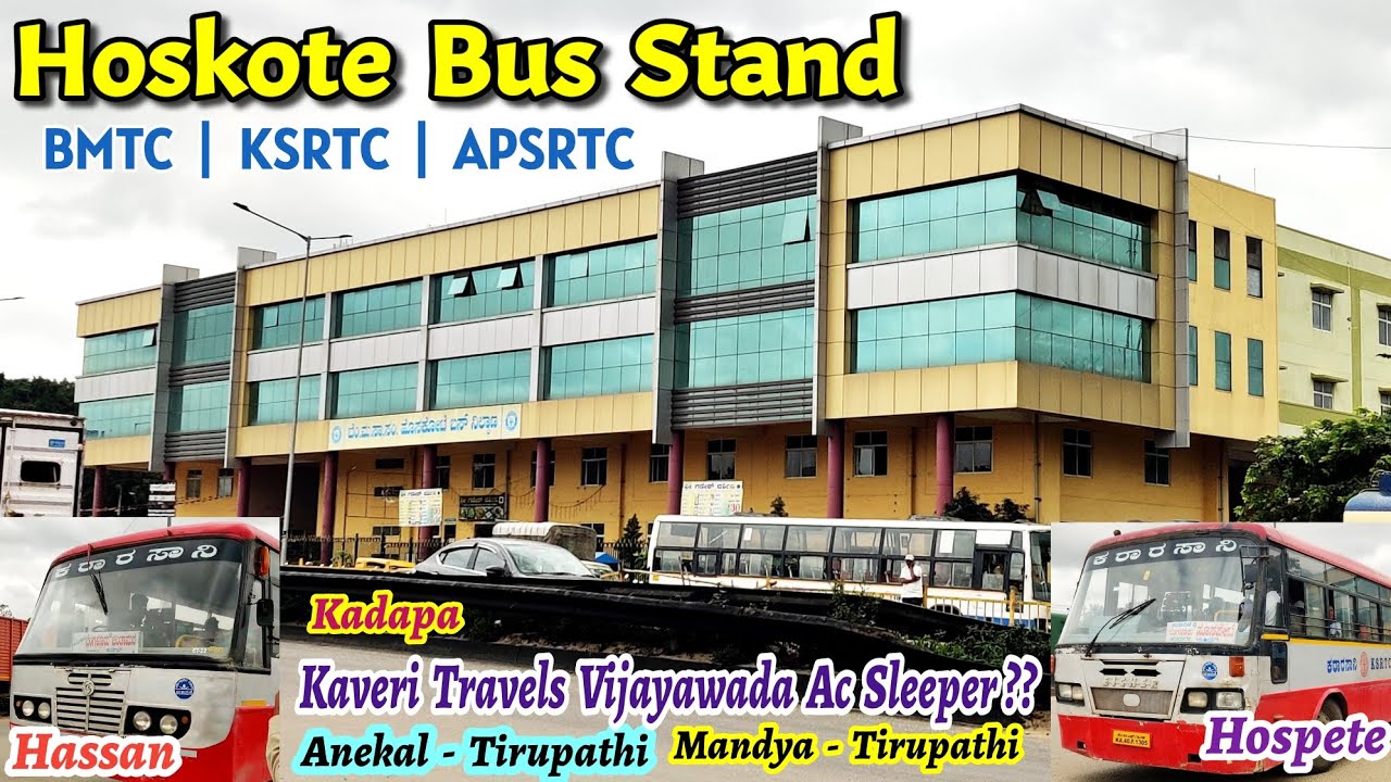 Hoskote Bus stand | Short Vlog | BMTC KSRTC APSRTC