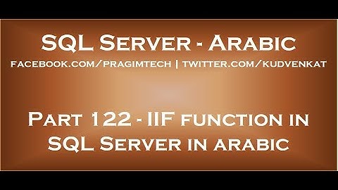 IIF function in SQL Server in arabic