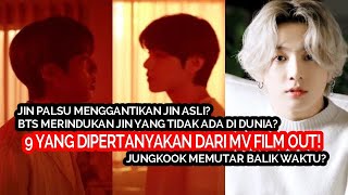 MV FILM OUT - BTS RILIS! 9 HAL YANG JADI PERTANYAAN BESAR YANG MENGHUBUNGKAN DENGAN BTS UNIVERSE