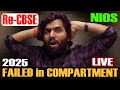 CBSE Compartment Failed | Next NIOS or Re CBSE | Live Compare to Save Year and Score Better