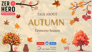 My Favourite Season (Autumn) | Improve your English Speaking and Listening Skills | Vocabulary | 19