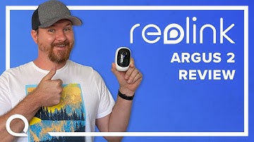 Good Price, Great Security Camera | Reolink Argus 2 Review