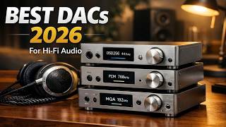 5 DACs for Hi-Fi Audio That Simply Deliver Flawless Sound (2026)