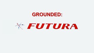 Grounded: Futura International Airways